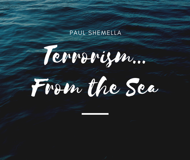 Terrorism…From the Sea